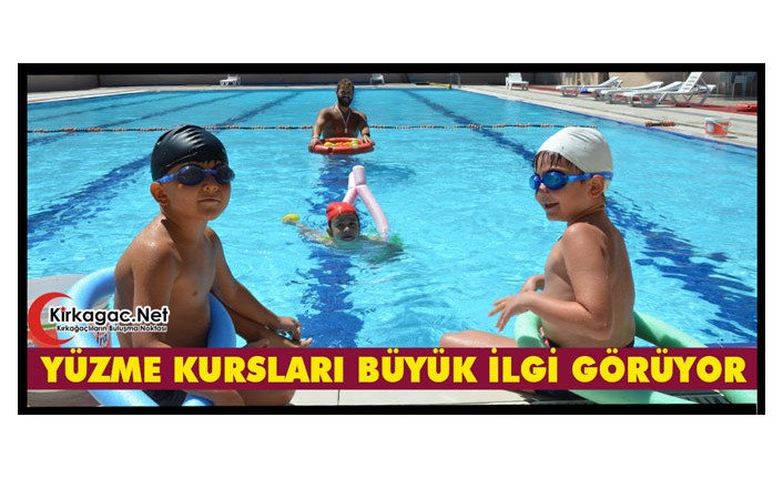 YÜZME KURSLARI BÜYÜK İLGİ GÖRÜYOR