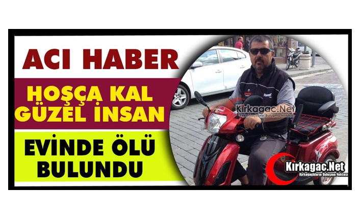 ACI HABER.. HOŞÇA KAL GÜZEL İNSAN