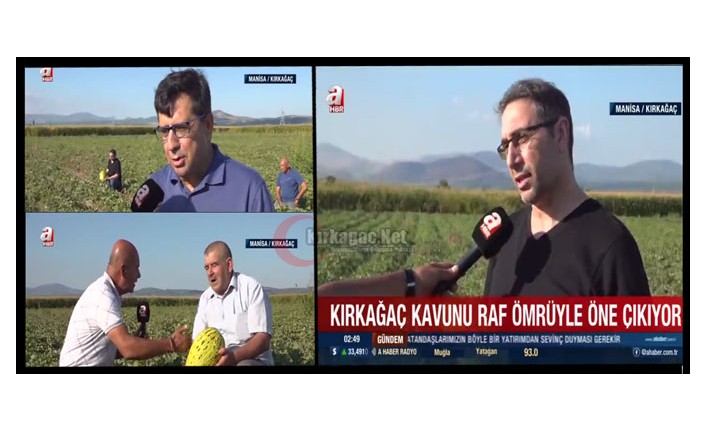 KIRKAĞAÇ KAVUNU ATV ve A HABER’DE TANITILDI