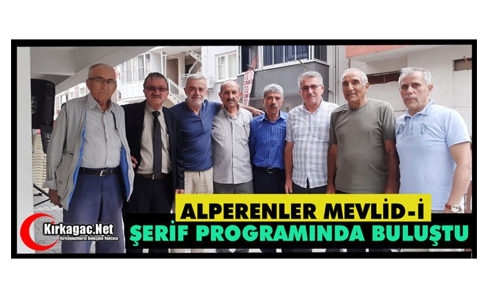 ALPERENLER MEVLİD-İ ŞERİF PROGRAMINDA BULUŞTU