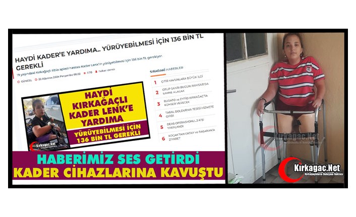 HABERİMİZ SES GETİRDİ “KADER CİHAZLARINA KAVUŞTU”