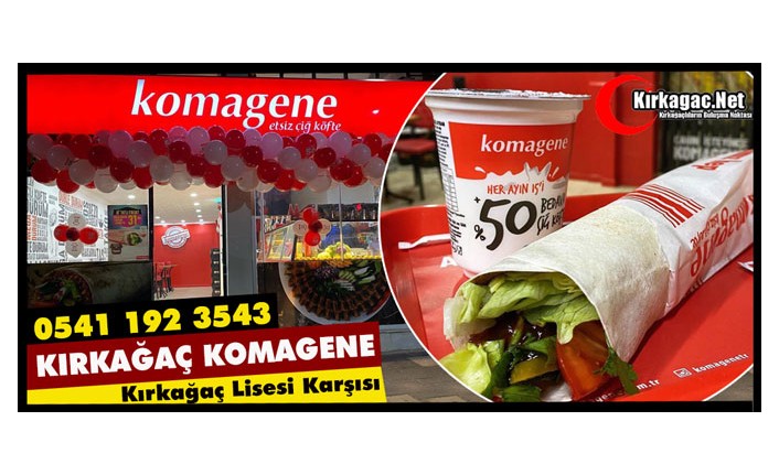 KIRKAĞAÇ KOMAGENE (0541 192 3543)(ARAYIN HEMEN GELSİN)