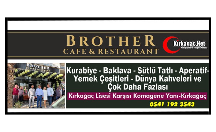 KIRKAĞAÇ BROTHER CAFE & RESTAURANT