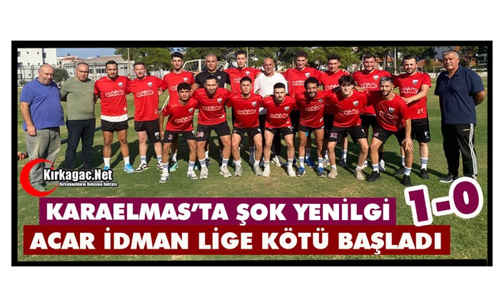 ACAR İDMAN LİGE KÖTÜ BAŞLADI 1-0