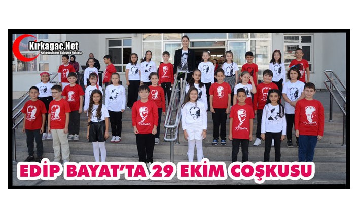 EDİP BAYAT’TA 29 EKİM COŞKUSU