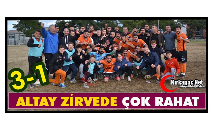 ALTAYSPOR ZİRVEDE ÇOK RAHAT 3-1