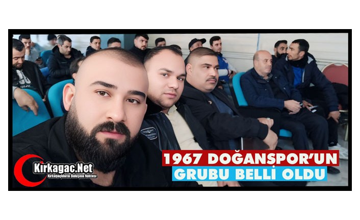 1967 DOĞANSPOR’UN GRUBU BELLİ OLDU