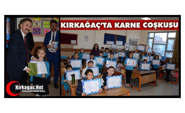 KIRKAĞAÇ'TA KARNE COŞKUSU