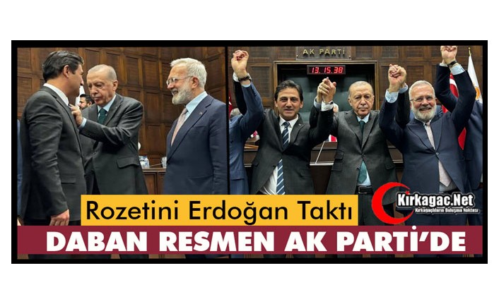 SELENDİ BELEDİYE BAŞKANI MURAT DABAN, RESMEN AK PARTİ'DE