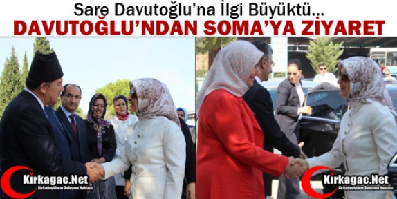 DAVUTOĞLU'NDAN SOMA'YA ZİYARET