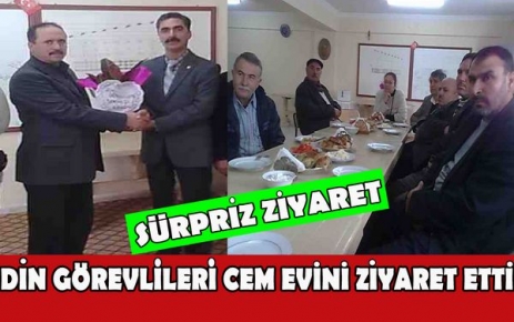 DİN GÖREVLİLERİNDEN CEM EVİNE ZİYARET