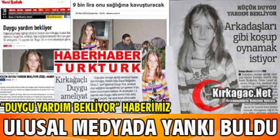 HABERİMİZ ULUSAL MEDYADA YANKI BULDU