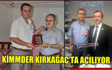 KİMMDER KIRKAĞAÇ’TA AÇILIYOR