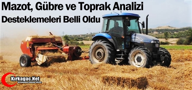 MAZOT, GÜBRE VE TOPRAK ANALİZİ DESTEKLEMELERİ BELLİ OLDU