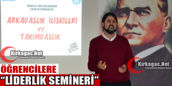 ÖĞRENCİLERE “LİDERLİK SEMİNERİ“