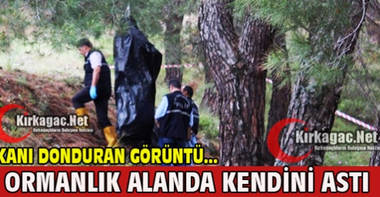 ORMANLIK ALANDA KENDİNİ ASTI