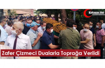 ZAFER ÇİZMECİ TOPRAĞA VERİLDİ