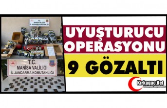 KIRKAĞAÇ'TA UYUŞTURUCU OPERASYONU 9 GÖZALTI