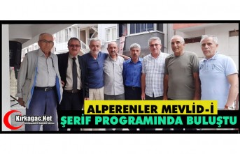 ALPERENLER MEVLİD-İ ŞERİF PROGRAMINDA BULUŞTU