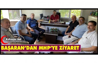 BAŞARAN’DAN MHP’YE ZİYARET