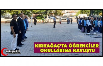 KIRKAĞAÇ’TA ÖĞRENCİLER OKULLARINA KAVUŞTU