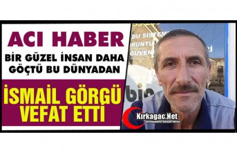 ACI HABER.. BİR GÜZEL İNSAN DAHA GÖÇTÜ BU DÜNYADAN