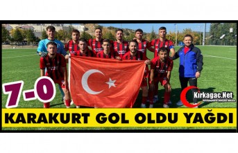 KARAKURT GOL OLDU YAĞDI 7-0