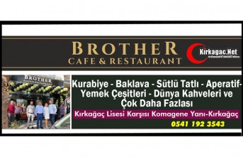 KIRKAĞAÇ BROTHER CAFE & RESTAURANT