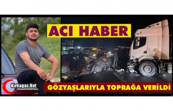 ACI HABER.. KIRKAĞAÇ “YILMAZ’A” AĞLADI