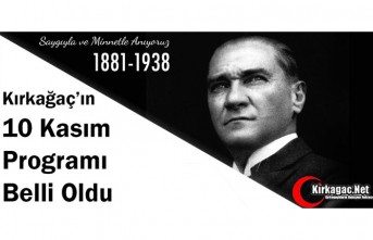 GAZİ MUSTAFA KEMAL ATATÜRK KIRKAĞAÇ’TA ANILIYOR