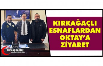 KIRKAĞAÇLI ESNAFLARDAN KAYMAKAM OKTAY’A ZİYARET