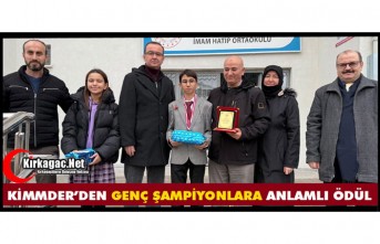 KİMMDER’DEN GENÇ ŞAMPİYONLARA ANLAMLI ÖDÜL