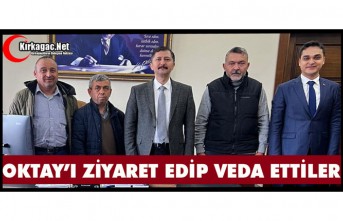 OKTAY’I ZİYARET EDİP “MESLEĞE” VEDA ETTİLER