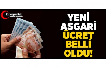 YENİ ASGARİ ÜCRET BELLİ OLDU