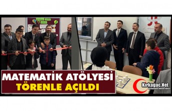 MATEMATİK ATÖLYESİ TÖRENLE AÇILDI