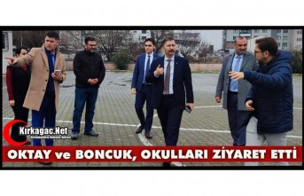 OKTAY ve BONCUK OKULLARI ZİYARET ETTİ