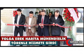 TOLGA EREK HARİTA MÜHENDİSLİK TÖRENLE HİZMETE...