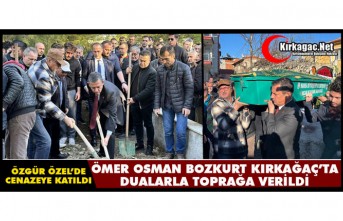 ÖMER OSMAN BOZKURT DUALARLA TOPRAĞA VERİLDİ