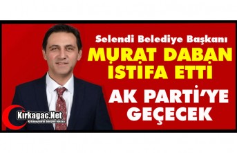 SELENDİ BELEDİYE BAŞKANI DABAN PARTİSİNDEN İSTİFA ETTİ