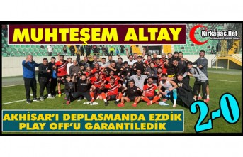 MUHTEŞEM ALTAYSPOR 2-0