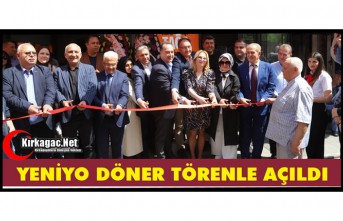 YENİYO DÖNER AKHİSAR'DA HİZMETE GİRDİ